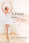 A Force Within Her