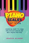 Piano Scales FOR KIDS