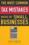 The Most Common Tax Mistakes Made by Small Businesses