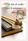 Mon livre de recettes pour la ménopause