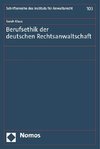 Berufsethik der deutschen Rechtsanwaltschaft