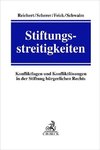 Stiftungsstreitigkeiten