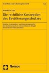 Die rechtliche Konzeption des Bevölkerungsschutzes