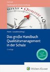 Das große Handbuch Qualitätsmanagement in der Schule