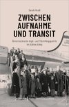 Zwischen Aufnahme und Transit