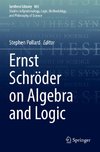 Ernst Schro¿der on Algebra and Logic