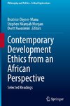 Contemporary Development Ethics from an African Perspective