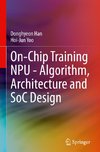 On-Chip Training NPU - Algorithm, Architecture and SoC Design