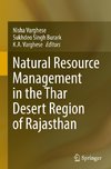 Natural Resource Management in the Thar Desert Region of Rajasthan