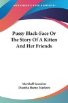 Pussy Black-Face Or The Story Of A Kitten And Her Friends