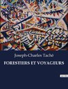 FORESTIERS ET VOYAGEURS