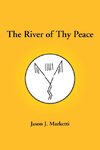 The River of Thy Peace