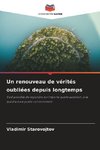 Un renouveau de vérités oubliées depuis longtemps