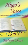 Hugo's Voice and Other Fictions, Fables and Fantasies of Love