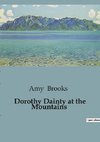 Dorothy Dainty at the Mountains