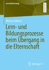 Lern- und Bildungsprozesse beim Übergang in die Elternschaft