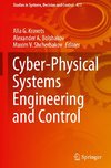 Cyber-Physical Systems Engineering and Control