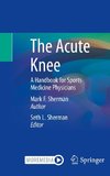 The Acute Knee