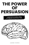 The Power of Persuasion