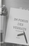 Im Fokus des Verrats