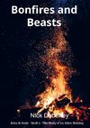 Bonfires and Beasts