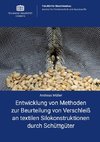 Entwicklung von Methoden zur Beurteilung von Verschleiß an textilen Silokonstruktionen durch Schüttgüter