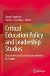 Critical Education Policy and Leadership Studies