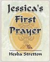 Jessica's First Prayer