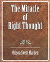 The Miracle of Right Thought