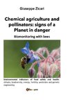 Chemical agriculture and pollinators