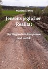 Jenseits jeglicher Realität