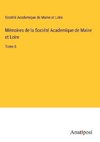 Mémoires de la Société Academique de Maine et Loire