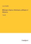 Mélanges religieux, historiques, politiques et littéraires