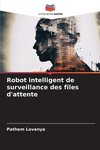 Robot intelligent de surveillance des files d'attente