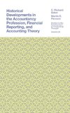 Historical Developments in the Accountancy Profession, Financial Reporting, and Accounting Theory