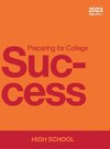 Preparing for College Success - High School (hardcover, full color)