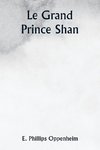 Le Grand Prince Shan