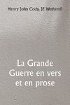 La Grande Guerre en vers et en prose