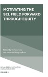 Motivating the SEL Field Forward Through Equity