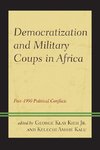 Democratization and Military Coups in Africa