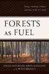 Forests as Fuel