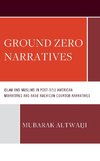 Ground Zero Narratives