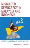 Misguided Democracy in Malaysia and Indonesia