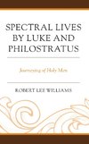 Spectral Lives by Luke and Philostratus