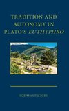 Tradition and Autonomy in Plato's Euthyphro