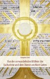 Von der verwandelnden Mitfeier der Eucharistie und dem Dienst am Wort Gottes