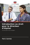 Introduction au droit pour le directeur d'hôpital