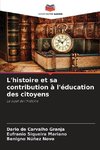 L'histoire et sa contribution à l'éducation des citoyens