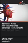 Esercizio fisico nell'insufficienza cardiaca scompensata