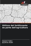 Utilizzo del fertilizzante da parte dell'agricoltore